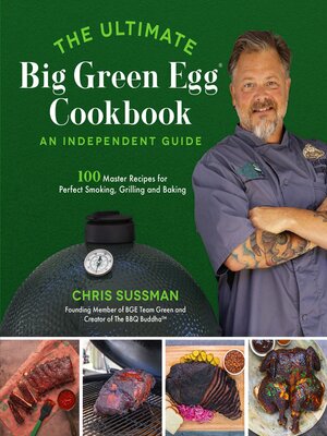 cover image of The Ultimate Big Green Egg Cookbook